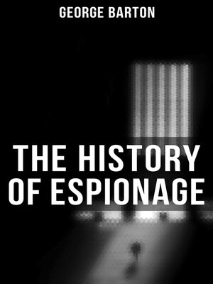 cover image of The History of Espionage